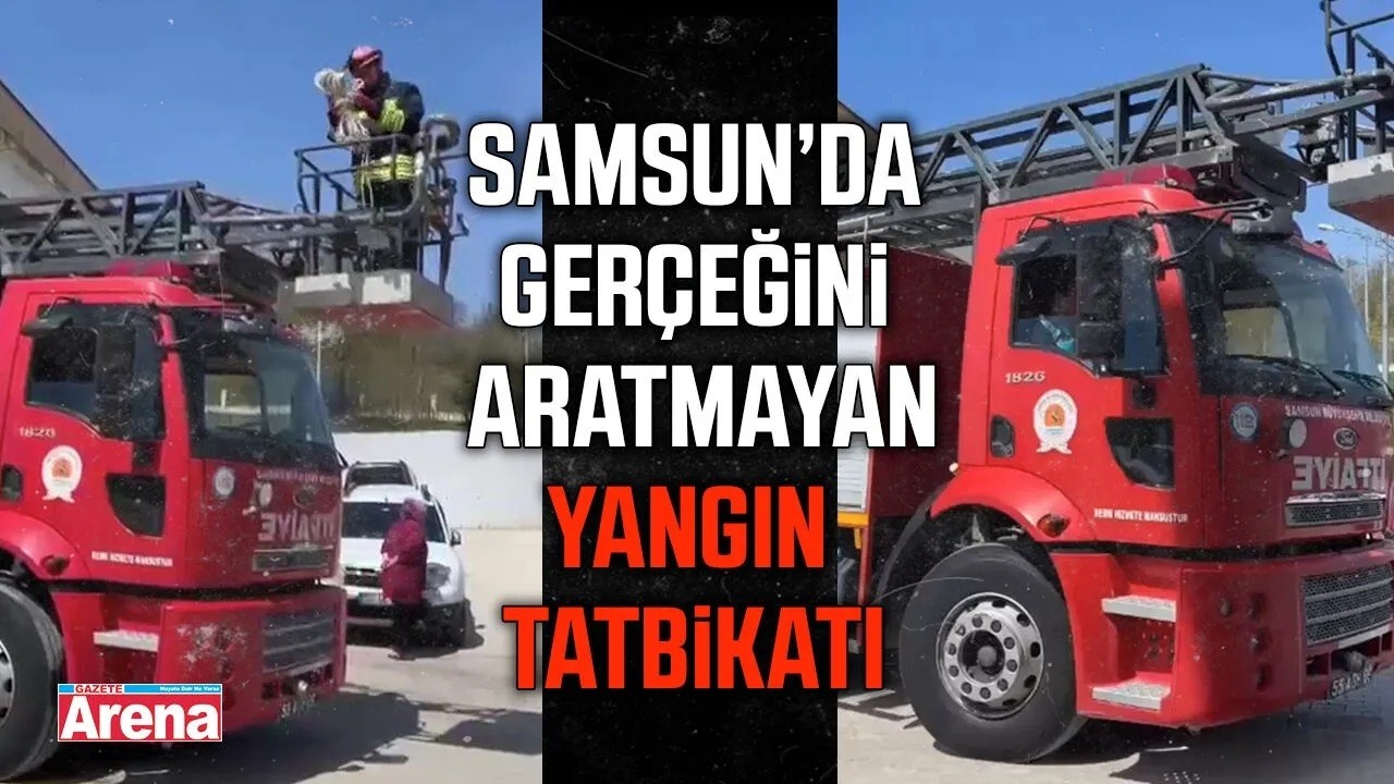 Samsun’da gerçeğini aratmayan yangın tatbikatı