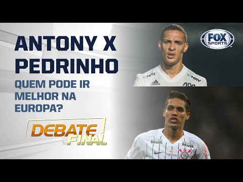 ANTONY X PEDRINHO: QUEM PODE IR MELHOR NA EUROPA?