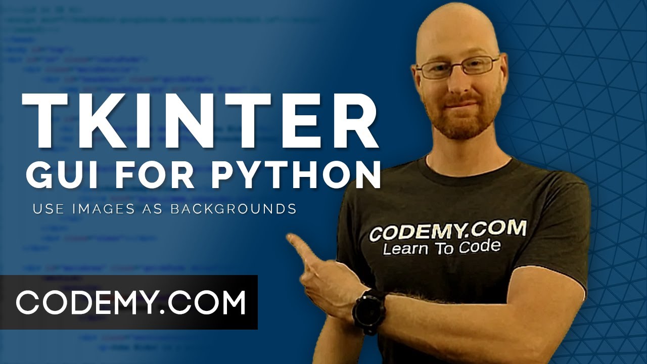 How To Use Images as Backgrounds - Python Tkinter GUI Tutorial #147