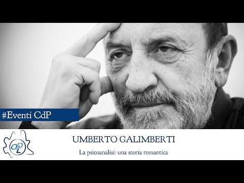 La psicoanalisi: una storia romantica - Conferenza di Umberto Galimberti - INTEGRALE