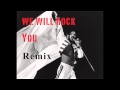 We will rock you HIP HOP OLD SCHOOL remix ...
