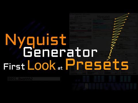 Nyquist Generator: First Look at Presets
