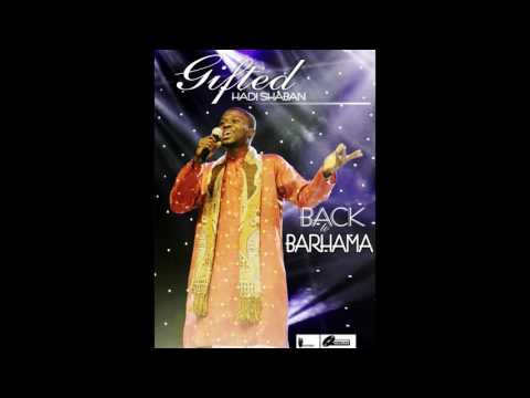 Gifted Hadi Shaban - Tamaamul Ataaya (BACK TO BARHAMA)
