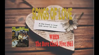 THE DAVE CLARK FIVE - WHEN