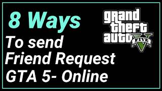 8 ways to send friend request in GTA 5 Online