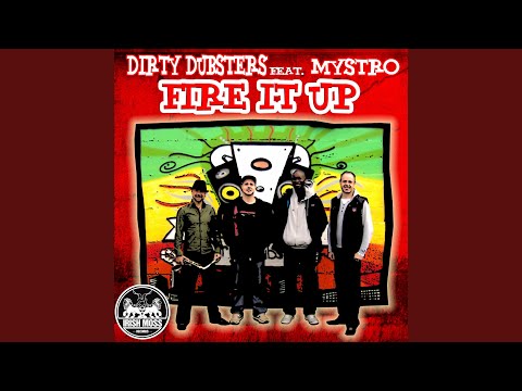 Fire It Up (Original) (feat. Mystro)