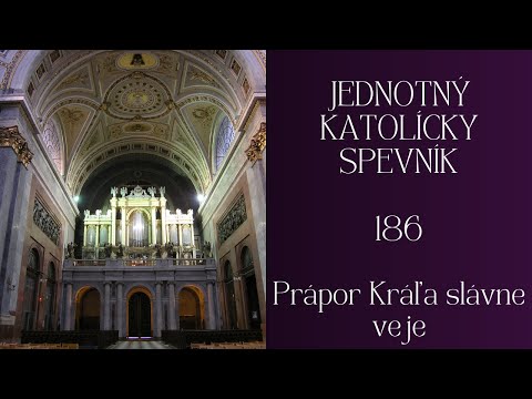 JKS 186 Prápor Kráľa slávne veje