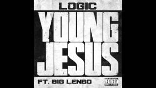 Logic - Young Jesus ft. Big Lenbo (Official Audio)