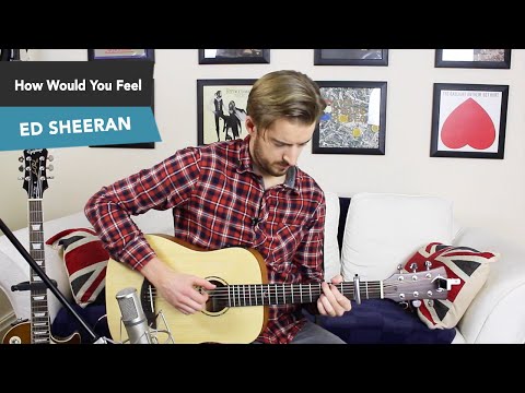 Ed Sheeran - How Would You Feel (Paean) Acoustic Guitar Lesson Tutorial - How to play - Chords