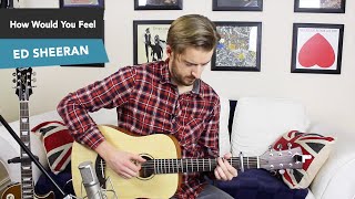 Ed Sheeran - How Would You Feel (Paean) Acoustic Guitar Lesson Tutorial - How to play - Chords