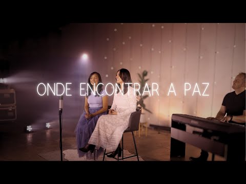 Onde Encontrar a Paz, Hino, com Mila Luz e Nicole Luz