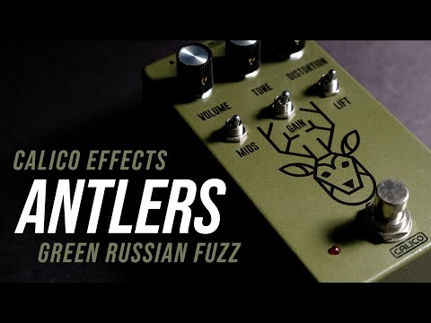 Calico Effects - Antlers [Green Russian Fuzz] // Full Demo