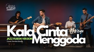 Download lagu 🎼 KALA CINTA MENGGODA (1997) – CHRISYE – JAZZ FUSION VERSION |Cover by Domba Studio mp3
