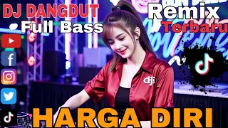 Download lagu DJ Harga Diri | Jedag - Jedug Full Bass viral Remix Spesial 2025 🎵🔥 mp3 Download lagu DJ Harga Diri | Jedag - Jedug Full Bass viral Remix Spesial 2025 🎵🔥 mp3