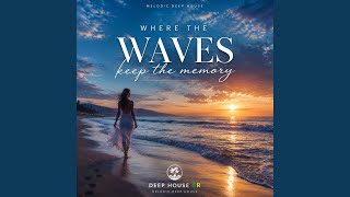 Where the waves keep the memory