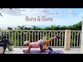 Buns Guns Workout