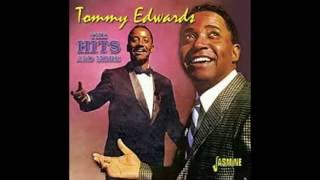 Tommy Edwards    I Really Don't Want To Know