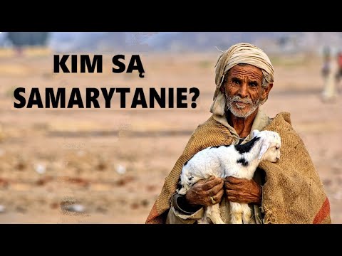 SAMARYTANIE - nieznany lud Biblii