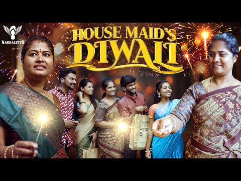 House Maid's Diwali | Nakkalites