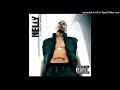Nelly E I Pitched Clean Radio Edit