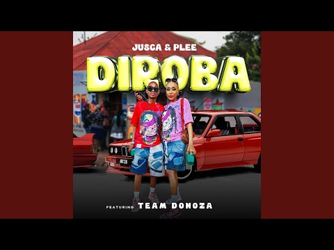 Diroba (feat. Team Donoza)