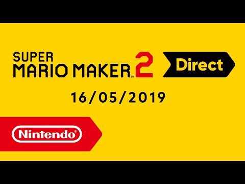 Super Mario Maker 2 Direct - 16/05/2019