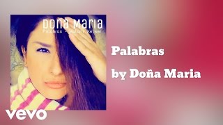 Doña Maria - Palabras (AUDIO)