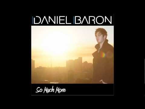 Daniel Baron - So Much More (Single)