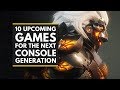 10 Upcoming Games for the Next Console Generation - PS5 & Xbox Series X