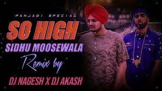 Download lagu So high sidhu moosewala REMIX BY DJ NAGESH mp3 Download lagu So high sidhu moosewala REMIX BY DJ NAGESH mp3