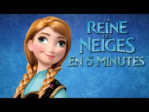 La Reine des Neiges en 5 Minutes