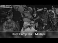 Boot Camp Clik - Mixtape (feat. M.O.P.,  Sadat X, Pete Rock, 9th Wonder, Da Beatminerz)