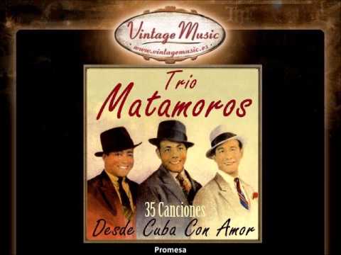 Trio Matamoros -- Promesa (VintageMusic.es)