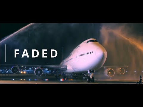 - Faded - 747 Tribute