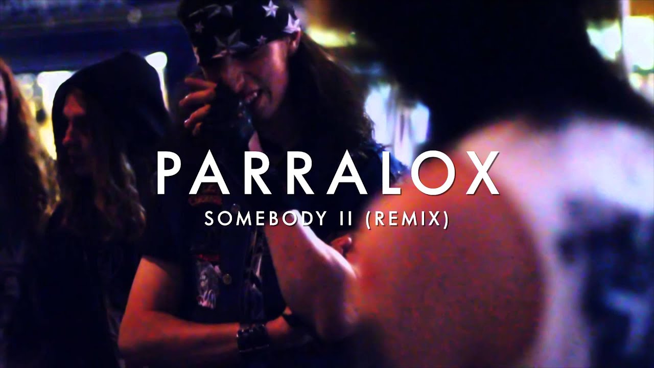 Parralox - Somebody II (Remix) (Music Video)