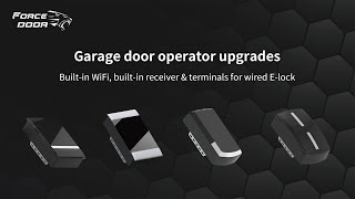 Garage door operator upgrades — Built-in WiFi, built-in receiver & terminals for wired E-lock