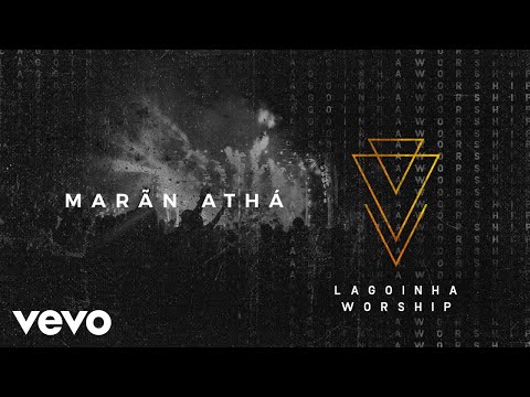 Lagoinha Worship - Marãn Athá (Áudio Oficial) ft. Kennto