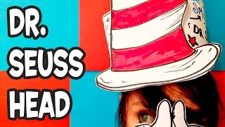 Dr. Seuss Head - Art and Craft Activity