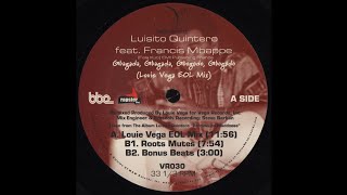 Luisito Quintero Feat. Francis Mbappe ‎– Gbagada, Gbagada, Gbogodo, Gbogodo (Louie Vega EOL Mix)