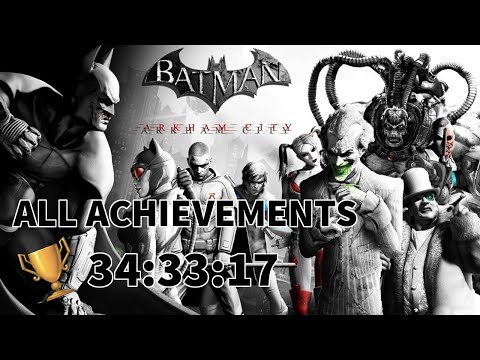 Batman: Arkham City All Achievements Speedrun WR 34:33:17 (Part 1/4) (8/4/19)