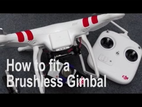 How to Fit a Chinese Brushless Gimbal to DJI Phantom 1, FC40 & V2