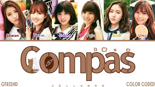 GFRIEND (여자친구) - &#39;나침반 (Compas)&#39; 가사 Lyrics [ColorCodedLyrics/HanRomEng]