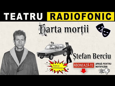 Stefan Berciu - Harta mortii | Teatru radiofonic