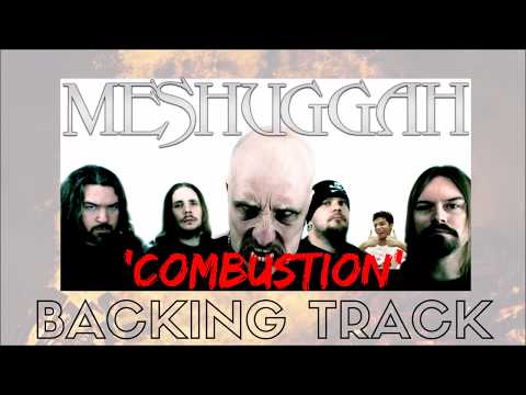 Meshuggah - Combustion Backing Track