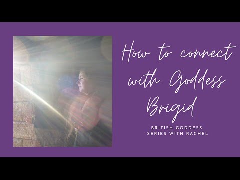 🌱 💥 How to Connect with Goddess Brigid/ Bridie