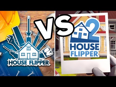 Is house flipper 2 better than house flipper? A side by side comparison