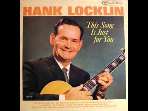 Hank Locklin - You Only Want Me When You're Lonely