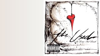 Light With A Sharpened Edge - The Used