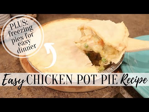 Easy Chicken Pot Pie Recipe | Cook With Me | Dinner...