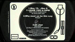 Nick Jones Experience - May 19 Nov 8 11:00AM 1992 6:30PM